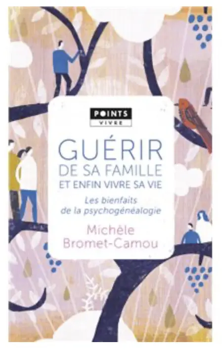 Guérir De Sa Famille